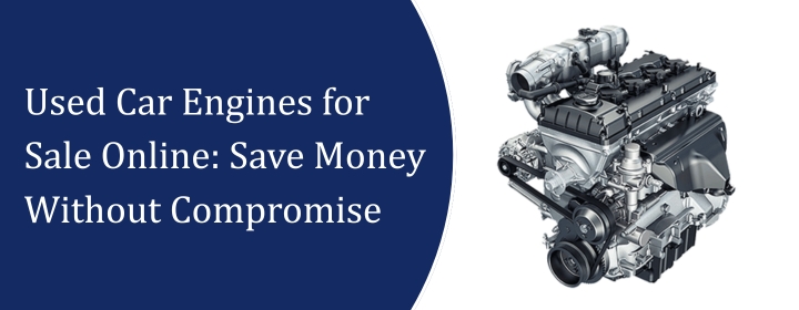 Used Car Engines for Sale